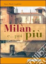 Milàn e... poi più