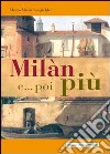 Milàn e... poi più libro