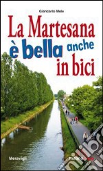 La Martesana è bella anche in bici libro