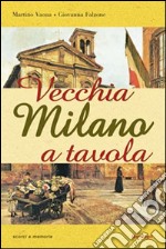 Vecchia Milano a tavola libro