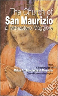 The church of San Maurizio al monastero Maggiore libro