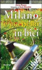 Milano è più bella in bici libro