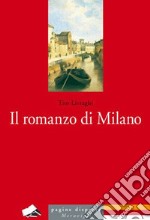 Il romanzo di Milano libro