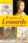 Il genio di Leonardo raccontato anche in milanese libro