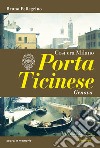 Porta Ticinese. Così era Milano libro