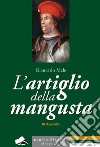 L'artiglio della mangusta libro di Mele Giancarlo