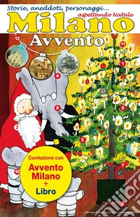 Avvento Milano. Con Calendario libro