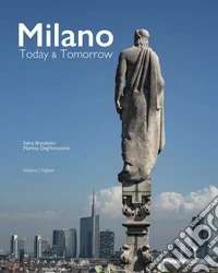 Milano Today & Tomorrow libro