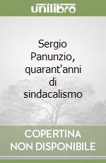 Sergio Panunzio, quarant'anni di sindacalismo libro