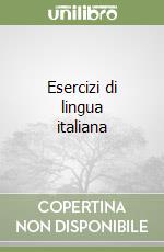 Esercizi di lingua italiana