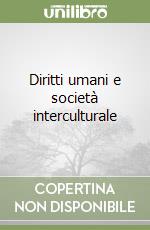 Diritti umani e società interculturale