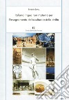 Italiano lingua non materna per l'insegnamento della cultura e della civiltà libro