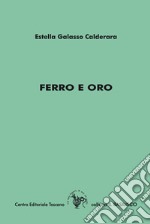 Ferro e oro libro