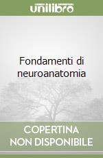 Fondamenti di neuroanatomia