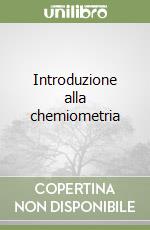 Introduzione alla chemiometria