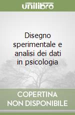 Disegno sperimentale e analisi dei dati in psicologia libro