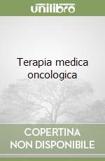 Terapia medica oncologica libro