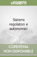 Sistemi regolatori e autonomici