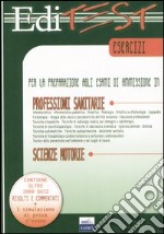 Editest. Esercizi per la preparazione agli esami di ammissione in professioni sanitarie, scienze motorie libro usato