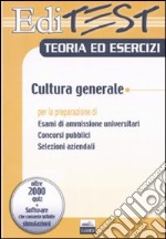 Editest teoria ed esercizi. Cultura generale libro