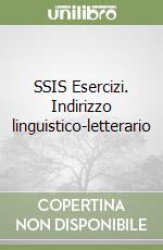 SSIS Esercizi. Indirizzo linguistico-letterario