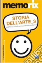 Storia dell'arte. Vol. 3: Dal neoclassicismo al postmoderno libro