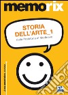 Storia dell'arte. Vol. 1: Dalla preistoria al Medioevo libro