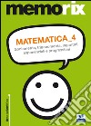 Matematica. Vol. 4: Goniometria; trigonometria; logaritmi; esponenziali e progressioni libro