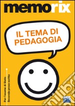 Il tema di pedagogia libro