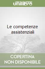 Le competenze assistenziali