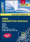 EdiTEST 11. Esercizi. Area umanistica. Per la preparazione ai test di ammissione. Con software di simulazione libro