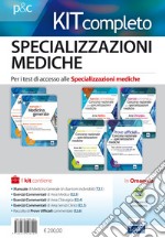 Kit completo specializzazioni mediche. Per i test di accesso alle specializzazioni mediche. Con software di simulazione libro