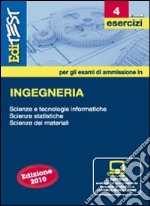 EdiTEST 4. Esercizi. Ingegneria. Per la preparazione ai test di ammissione. Con software di simulazione libro