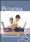 Pediatria libro di De Martino Maurizio