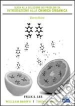 Guida alla soluzione dei problemi da introduzione alla chimica organica