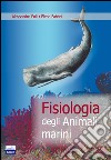 Fisiologia degli animali marini libro