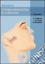 Trattato di otorinolaringoiatria ed audiologia libro