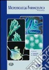 Microbiologia farmaceutica libro di Carlone N. (cur.) Pompei R. (cur.)