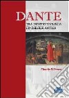 Dante tra diritto, teologia ed esegesi antica libro di Di Fonzo Claudia