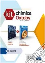 Kit chimica Oxtoby: Chimica moderna-Elementi di chimica organica libro