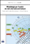 Metodologia per l'analisi dei dati informatizzati-M.A.D.I.T. Fondamenti di teoria della misura per la scienza dialogica libro di Turchi G. Piero Orrù Luisa