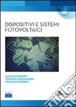 Dispositivi e sistemi fotovoltaici libro