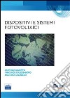 Dispositivi e sistemi fotovoltaici libro