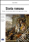 Storia romana. Roma dallo stato-città all'impero senza fine libro