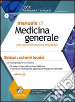 Manuale di medicina generale. Sintesi e schemi teorici libro