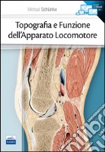 Topografia e funzione dell'apparto locomotore libro