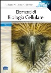 Elementi di biologia cellulare libro