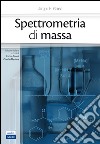 Spettrometria di massa libro