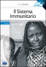 Il sistema immunitario