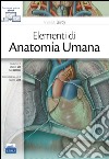 Elementi di anatomia umana. Con Contenuto digitale (fornito elettronicamente) libro